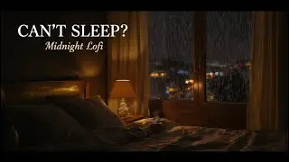 Midnight Lofi 🌙 Cozy Jazz for Sleep, Relax & Late Night Vibes