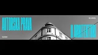 Autorska prava u arhitekturi 15.01.2025.