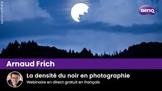 Webinar: La densit&eacute; du noir en photographie
