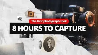 The First Photograph Ever Taken: A Picture That Took 8 Hours!