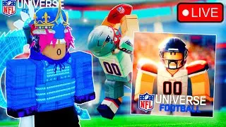 🔴Playing Roblox NFL Universe Football LIVE!🔴