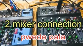paano Ang koneksyon ng dalawang mixer na iisa Ang output
