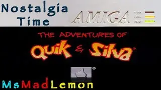Quik & Silva - Nostalgia Time Amiga