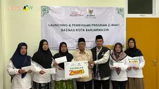 BAZNAS BANJARMASIN LUNCURKAN ZMART