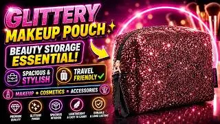 Glittery Makeup Pouch for Makeup Accessories Storage