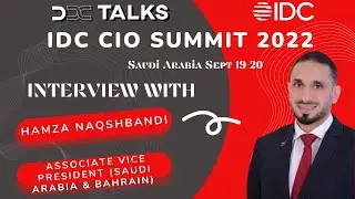 IDC CIO SUMMIT 2022 Ep_144_ INTERVIEW WITH HAMZA NAQSHBANDI