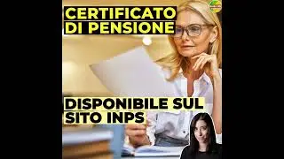 Certificato di PENSIONE (Modello OBISM)👨🏼&zwj;🦳: Disponibile sul sito INPS con 3 NOVIT&Agrave; 2024