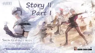 NIKKE Ark Guardian Story II Part I EN DUB | If these people dont shut up i swear