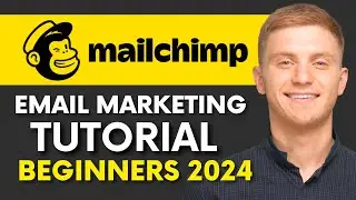Mailchimp Email Marketing Tutorial (2024) For Beginners