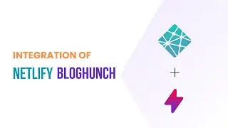 Connect BlogHunch to Netlify