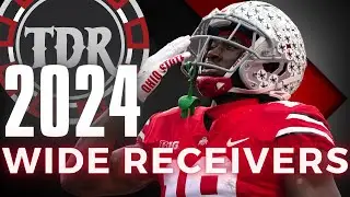 2024 Wide Receivers (Class Rankings and Sleepers)