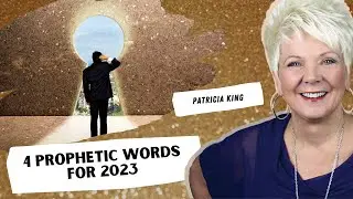 4 Prophetic Words For 2023