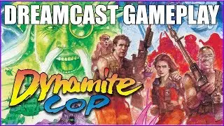 Dynamite Cop - Dreamcast Gameplay - Playthrough  - HD
