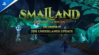 Smalland: Survive the Wilds - The Underlands Trailer | PS5 Games