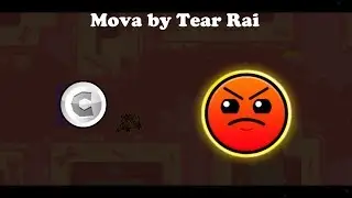 Mova by Tear Rai (1 coin) - Geometry Dash 2.11