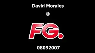 David Morales - Radio FG 8.9.2007.