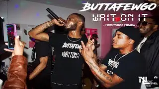 ButtaFewgo - Wait On It (Performance Preview)