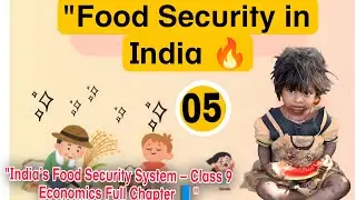 Food Security in India | क्यों जरूरी है? Class 9 Economics | Full Chapter in 10 Minutes!&rdquo;