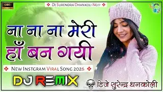 Na Na Na Meri Haan Ban Gayi Dj Remix | Soldier Soldier 4&times;4 Full Vibration Mix | Instagram Viral