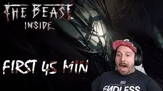 FIRST 45 MINUTES | The Beast Inside - Gameplay (1440p)
