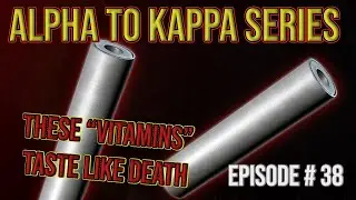 Vitamins Part 1 is not good for you - Alpha to Kappa Series - Episode # 38 - Escape From Tarkov
