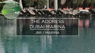 Welcome to Dubai 2017 - The Address Dubai Marina