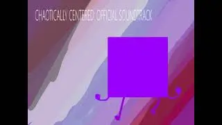 Chaotically Centered OST ~ undone deceit