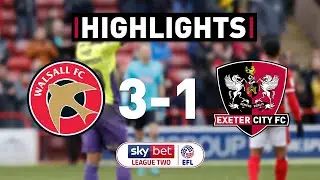 HIGHLIGHTS: Walsall 3 Exeter City 1 (7/3/20) EFL Sky Bet League Two