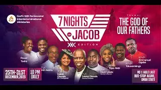 7NIGHTS OF JACOB, DAY 3 (THE GOD OF OUR FATHERS) 20 EDITION