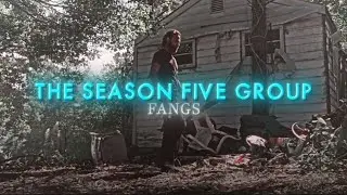 The Walking Dead Season 5 Group | Fangs | Edit