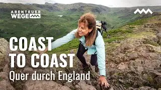 Der Coast to Coast Fernwanderweg: Quer durch England