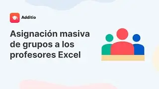 Asignaci&oacute;n masiva de grupos a los profesores Excel