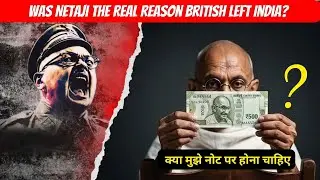 Was Netaji the Real Reason British Left India? | The Truth They Hid
