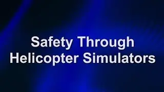 Safety Through Helicopter Simulators