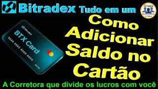 BitradeX - Como Adicionar Saldo no Cart&atilde;o BTX Card