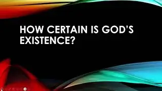 Can we prove that God exists?