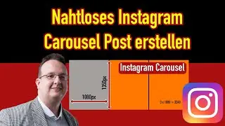 Wie erstellt man ein nahtloses Instagram Carousel Post?