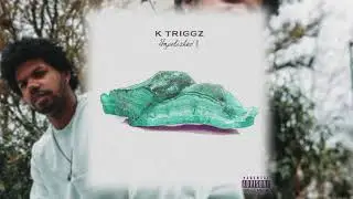K Triggz - Testing Waters (AUDIO) [Prod. by Chack N&oacute;ssov]