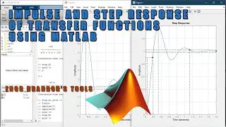 Finding the Impulse and step response of transfer functions with MATLAB