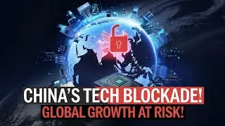 China&rsquo;s Tech Blockade: Disrupting Global Manufacturing Growth