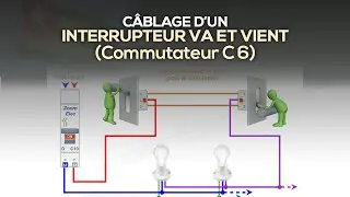 Câblage d'un interrupteur VA et Vient (C6)