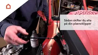 Pas p&aring; din pl&aelig;neklipper: S&aring;dan skifter du olie