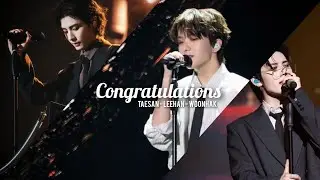 Congratulations | Taesan, Leehan & Woonhak 【FMV】(Remember ver.)