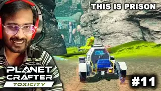 This is Prison | Planet Crafter Toxicity Hindi PC Gameplay | Part 11