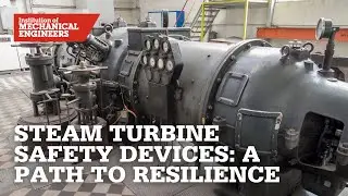 Steam Turbine Safety Devices: A Path to Resilience