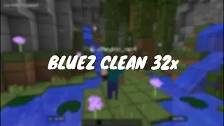 Bluez Clean 32x  | Teksture Pack Release