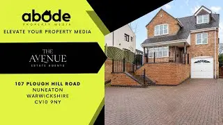The Avenue UK | 107 Plough Hill Road Nuneaton | Property Videography Birmingham