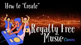 How to Create Royalty Free Music with Canva AI Music App Tutorial