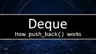 C++ Deque - How push_back() works