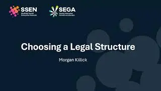 Choosing a Legal Structure for your Social Enterprise